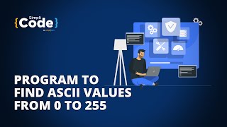 How To Print ASCII Code In C++? | Program To Find ASCII Values From 0 To 255 | #Shorts | SimpliCode