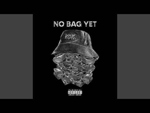 No Bag Yet