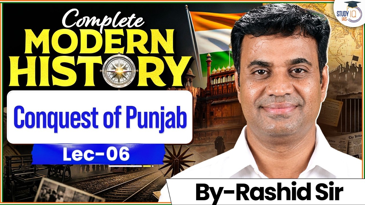 Complete Modern History for UPSC | Conquest of Punjab | Lec 06 | StudyIQ IAS