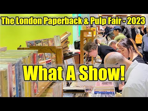 The LONDON Paperback + PULP Fair - JULY 2023 - The Most AMAZING Vintage PAPERBACK Show Ever?