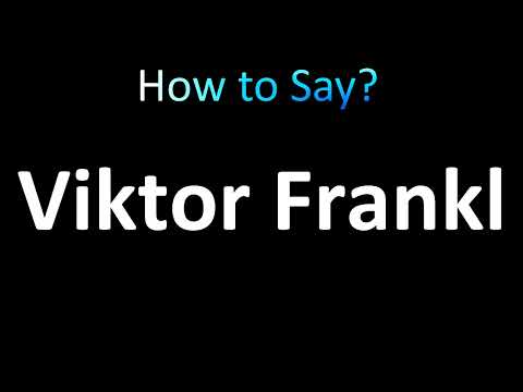 How to Pronounce Viktor Frankl