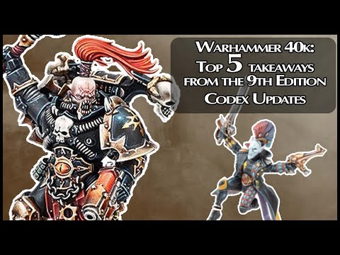 Warhammer 40K: Top 5 Takeaways from the 9th Edition Codex Updates