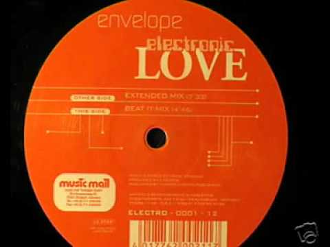 Envelope - Electronic Love (Extended Mix)