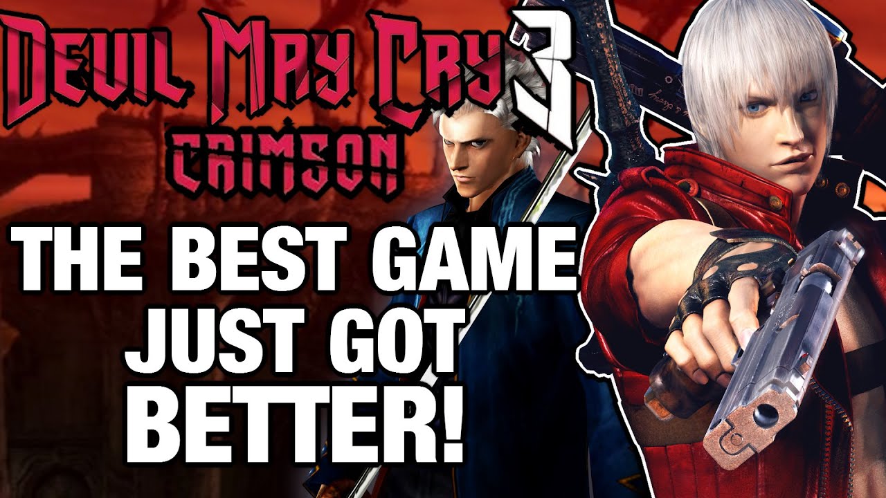 The Best Game Ever Just Got Better | Devil May Cry 3 Crimson Mod Review