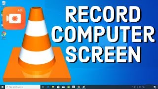 How to Record your Computer Desktop Screen with VLC Media Player