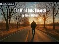 The Wind Cuts Through -by Daniel Walker
