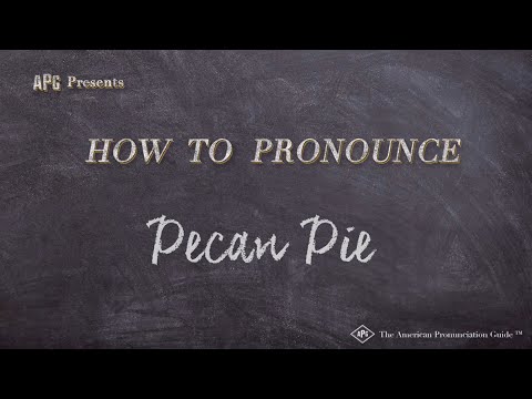How to Pronounce Pecan Pie (Real Life Examples!)