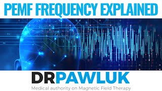 FAQ - Can you discuss frequencies of PEMFs?