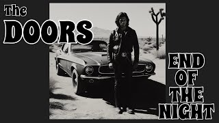 THE DOORS - End of the night - MUSIC VIDEO