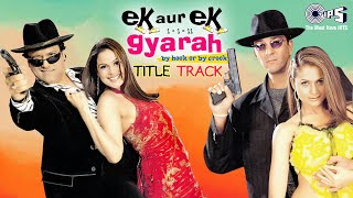 Download lagu Ek Aur Ek Gyarah Title Track | Govinda, Sanjay Dutt | Sonu Nigam, Shankar Mahadevan | Hindi Songs mp3