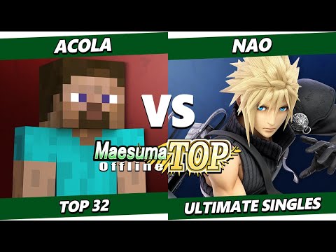 Maesuma TOP 12 - Acola (Steve) Vs. Nao (Cloud) Smash Ultimate - SSBU