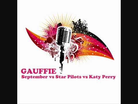 GAUFFIE - September vs Star Pilots vs Katy Perry