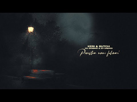 Keri & Butch cu Ghismo & DJ Undoo - Povestea unui felinar 2