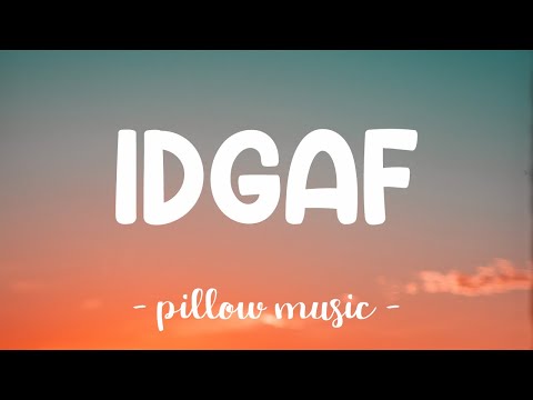 IDGAF - Dua Lipa (Lyrics) 🎵