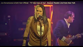 HQ  JOE BONAMASSA &amp; BETH HART - I&#39;ll Take Care of You BEST VERSION! HI FIDELITY LIVE Beacon Theatre