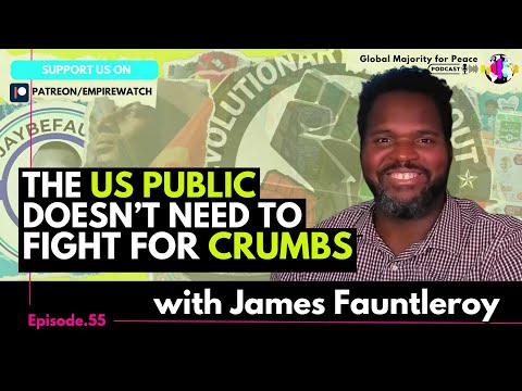 UNLOCKED(Full Ep) James  Fauntleroy | How Grassroots Organizing and Anti‑Imperialism Intersect