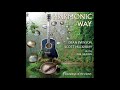 Harmonic Way - Dean Evenson, Scott Huckabay & Phil Heaven