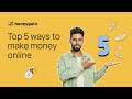 TOP 5 Ways To Make Money Online Honeygain