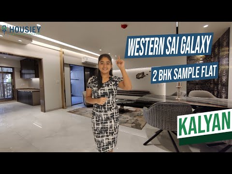 Sai Galaxy Kalyan | 2 BHK Sample Flat Tour [2025] | Western Arch Company Kalyan West