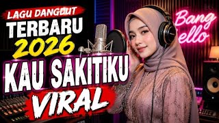 Download lagu LAGU DANGDUT_TERBARU 2026_KAU SAKITIKU_VIRAL mp3