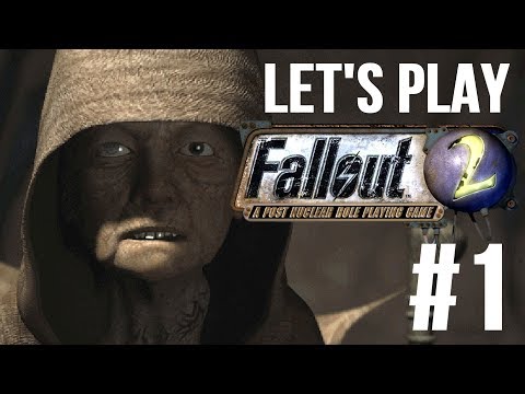 Let's Play Fallout 2 Part 1 - The Chosen One