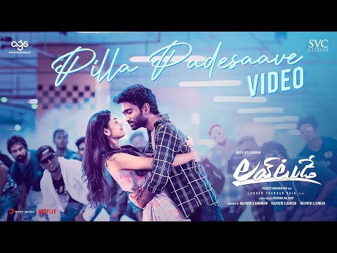 Love Today (Telugu) - Pilla Padesaave Video | Pradeep Ranganathan | Yuvan Shankar Raja | AGS