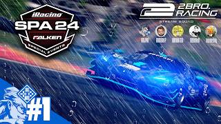 【iRacing】 #2BRORACING SPA 24HOURS 2026/07/11 【2BRO.】