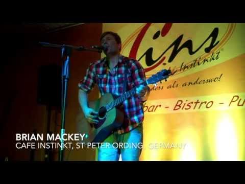 Hold On -- Brian Mackey LIVE at Cafe Instinkt, Germany