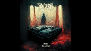 Pandemia - Sleep Paralysis (New song 2022!)