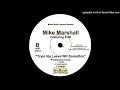 Mike Marshall- B1- Tryin Na Leave Wit Somethin- Radio Ft. E-40