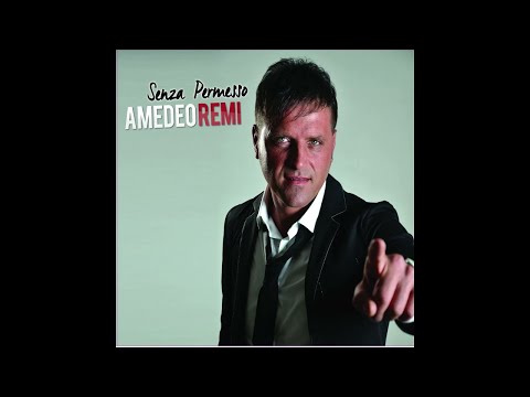 Amedeo Remi - Sulo 'na scusa