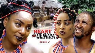 Heart Of Ulinma Season 5  - 2017 Latest Nigerian N