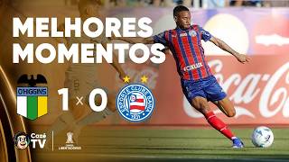 MELHORES MOMENTOS: O'HIGGINS 1 X 0 BAHIA | CONMEBOL LIBERTADORES 2026 | PRÉ-LIBERTADORES