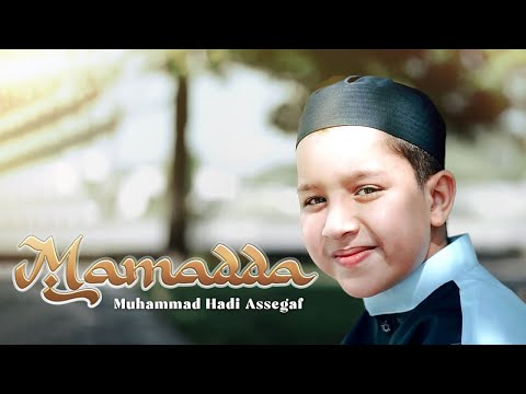 Muhammad Hadi Assegaf - Mamadda (Official Music Video)
