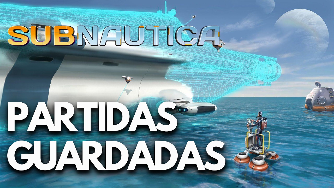 Subnautica: Dónde están las PARTIDAS GUARDADAS PC