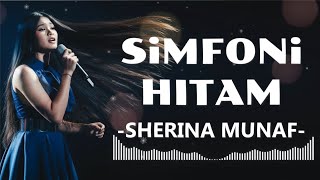 Download lagu SIMFONI HITAM-SHERINA MUNAF |VIDEO LYRIC COVER BY SHAKA MUSIC mp3