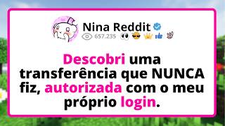 Descobri UMA transferência que NUNCA fiz, autorizada com o MEU próprio login.
