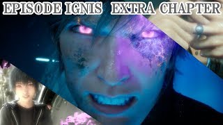 【エピソード・イグニス 】もうひとつの可能性【EXTRA CHAPTER】