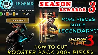 Season 3 Rewards | Shadow Fight 3》How to cut booster packs in 200+ pieces