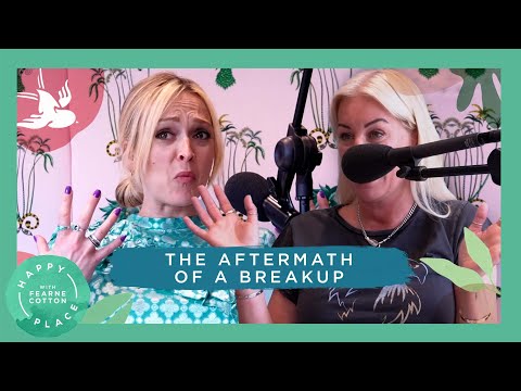 The Physical Symptoms That Come With Heartbreak | Denise Van Outen | Fearne Cotton's Happy Place