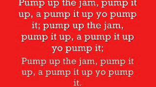 Pump up the jam ~ LYRICS