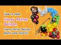How To Make Harry Potter Balloon Harry Potter Balloon Photo Zone Tutorial