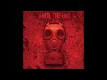 Until The End Let The World Burn 2002 Full Album