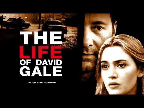 THE LIFE OF DAVID GALE SOUNDTRACK