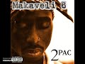 Makaveli 6 Running From The Police