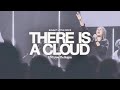 There Is A Cloud | Live From The Heights At Summit Little Rock