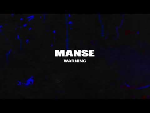 MANSE - WARNING [OUT NOW]