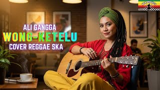 Download lagu WONG KETELU-ALI GANGGA (Tarling Versi Reggae SKA) VIRAL DI TIKTOK! 2025 mp3