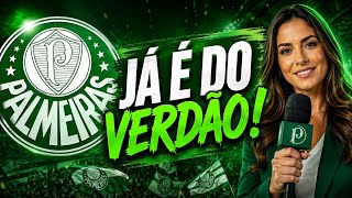 JÁ É DO PALMEIRAS MESMO? POR ESSA NINGUÉM ESPERAVA ULTIMAS NOTICIAS DO VERDÃO 