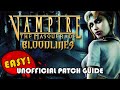 Vampire The Masquerade Bloodlines PC Fix The Steam Version EASY Unofficial Patch Guide